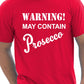 Warning Contains Prosecco Funny Drinks Gift Mens T-Shirt Size S-XXL