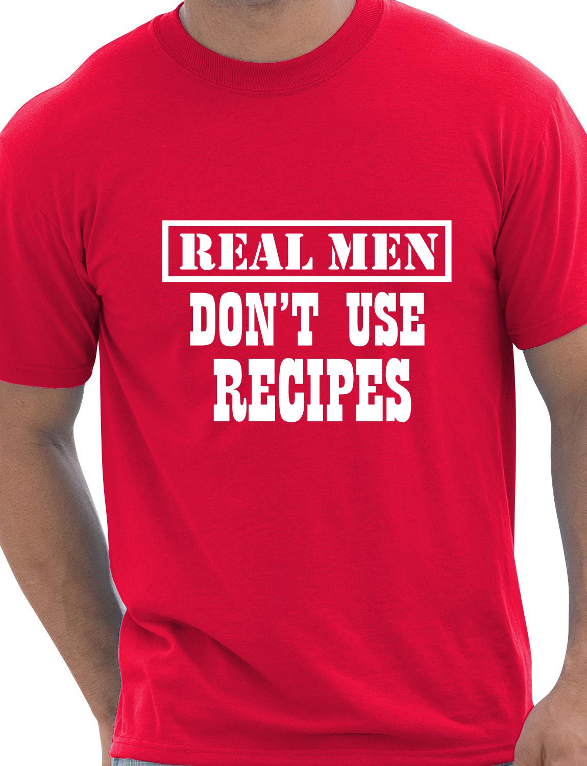 Real Men Don't Use Recipes BBQ Mens T-Shirt Size S-XXL