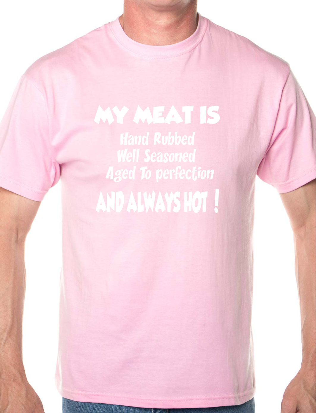 My Meat Is Always Hot Barbeque Mens T-Shirt Size S-XXL