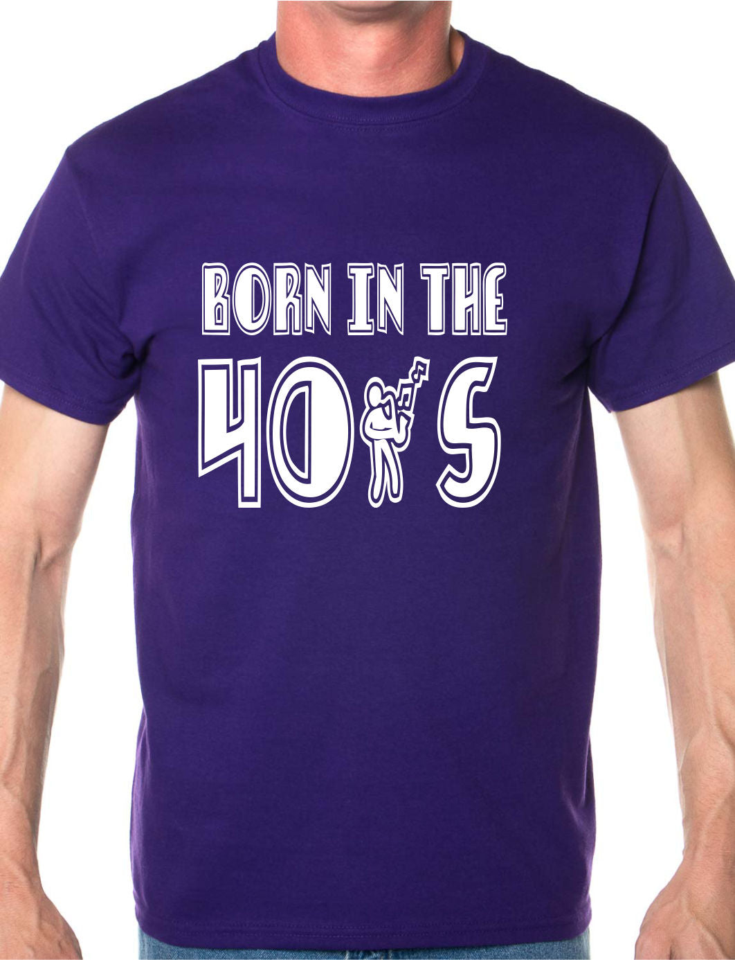 Born In The 40's Forties T-Shirt