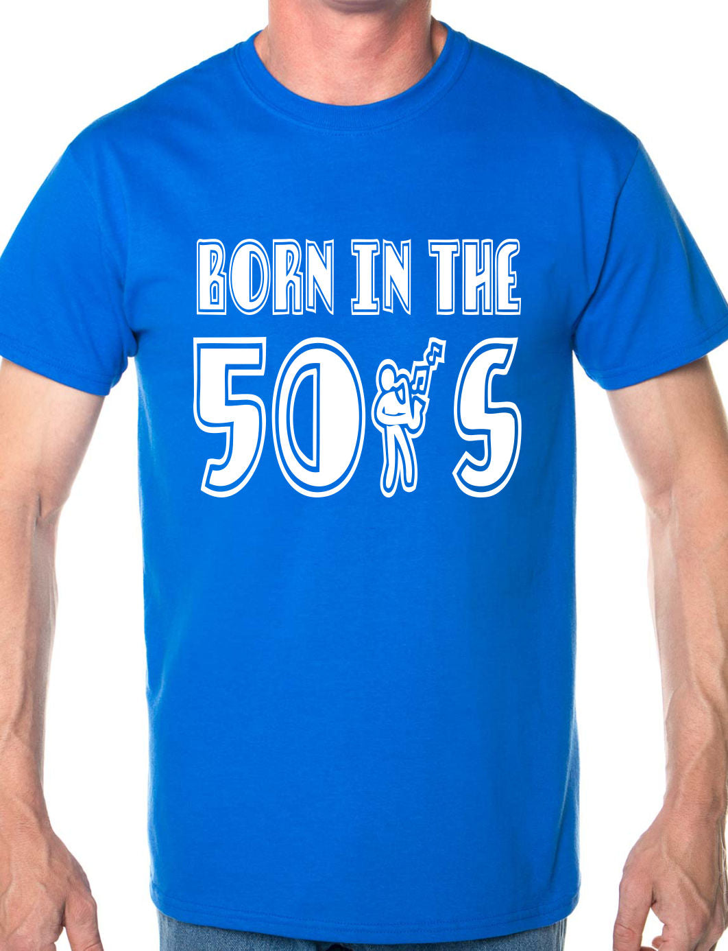 Born In The 50's Fifties T-Shirt