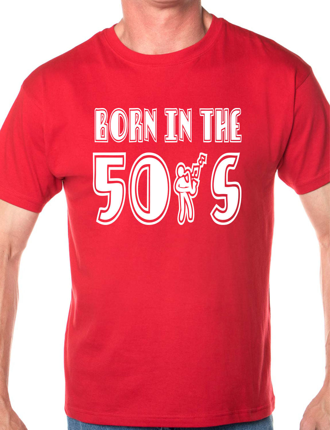 Born In The 50's Fifties T-Shirt