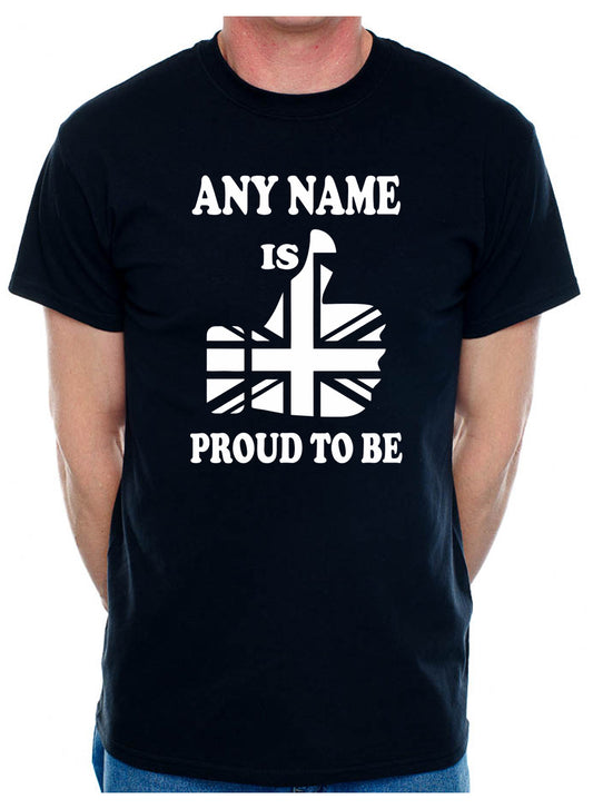 Personalised Mens T-Shirt Proud To Be British Any Name Custom