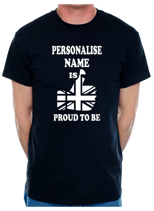 Customised Mens T-Shirt Gift Proud To Be British Personalise Name