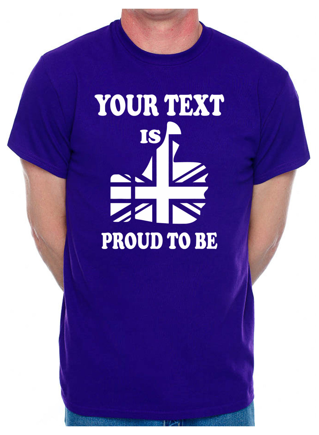 Personalised Mens Tee Gift Proud To Be British Your Text Here