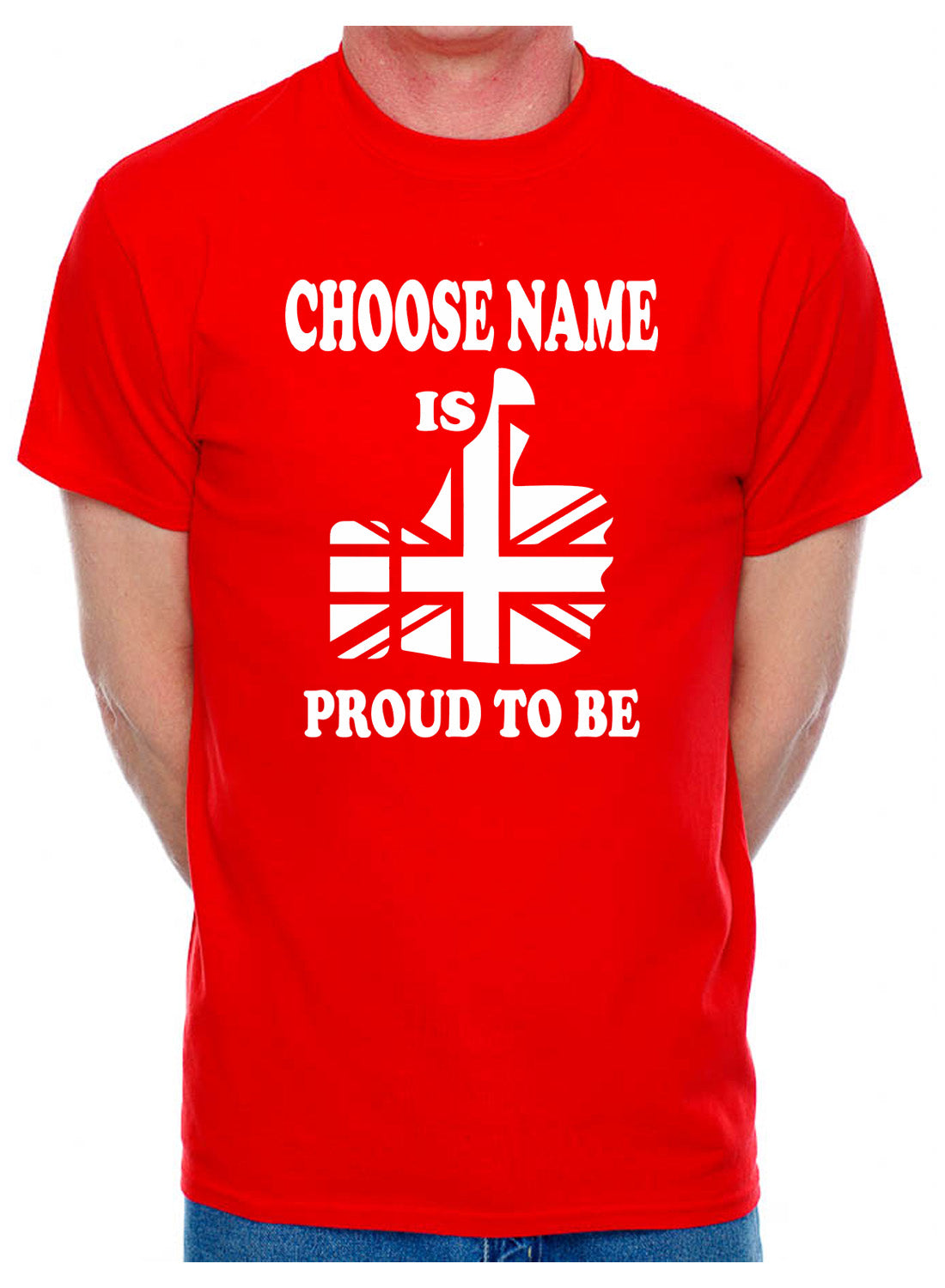 Personalised Mens T-Shirt Proud To Be British Choose Name