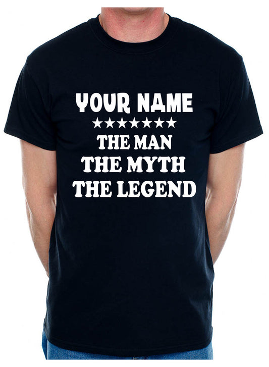 Personalised Mens Tee Gift The Man The Myth Your Name Here Custom T-shirt