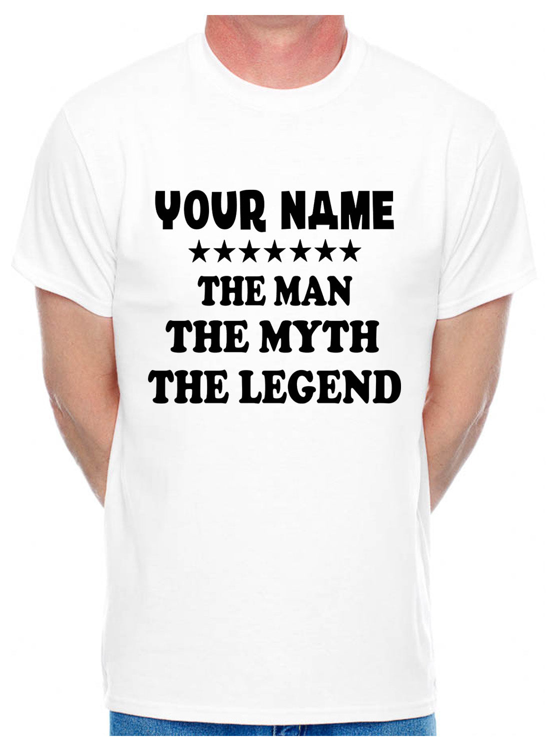 Personalised Mens Tee Gift The Man The Myth Your Name Here Custom T-shirt