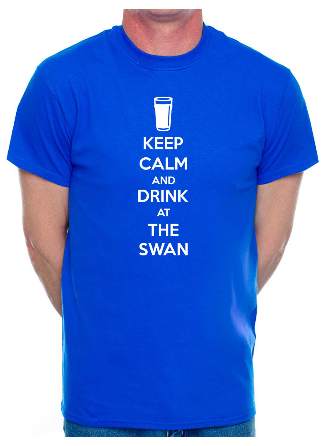 Customised Adult T-Shirt Keep Calm And Drink At The Swan Any Pub Name