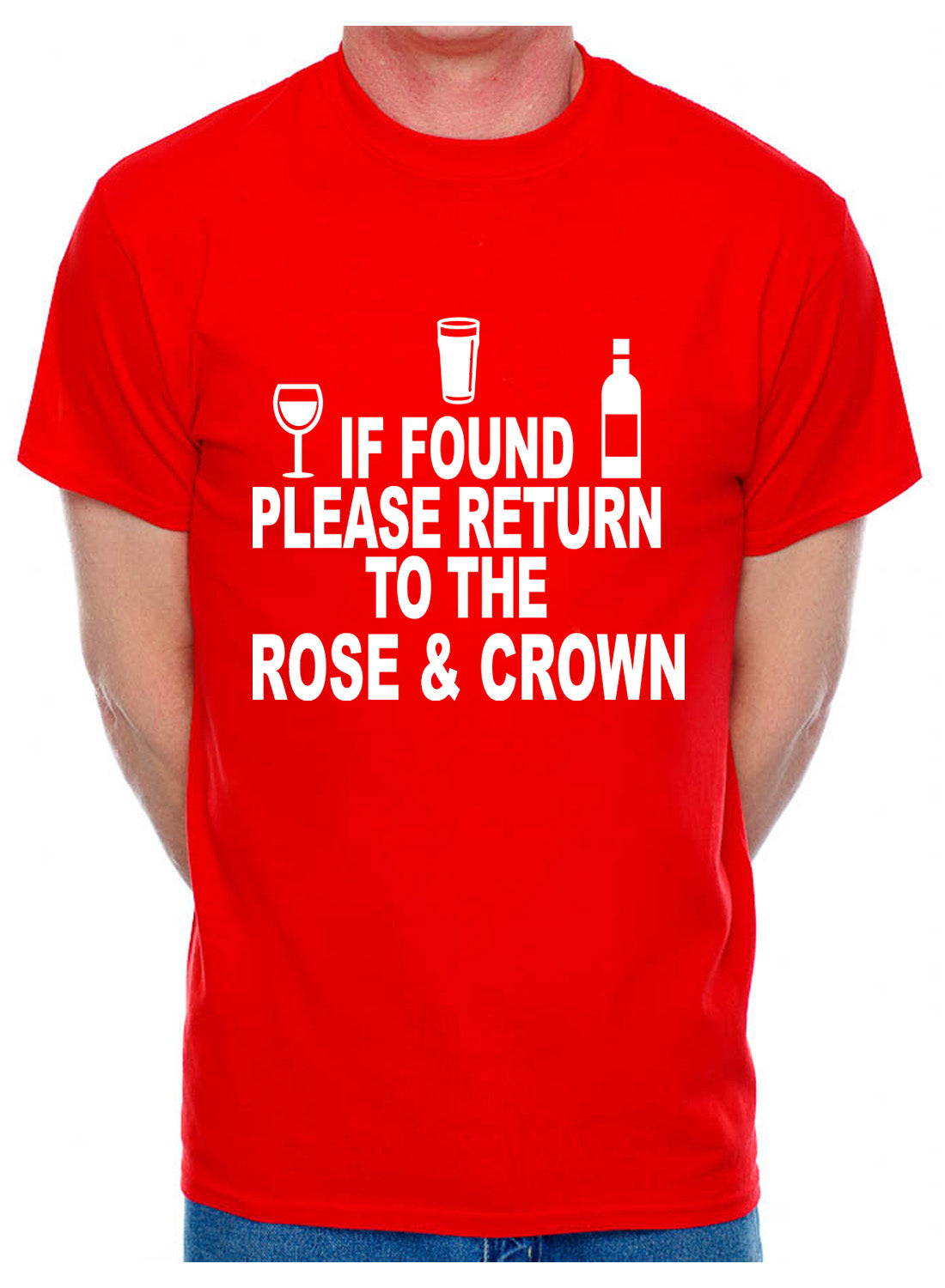 Personalised Mens T-Shirt If Found Return To Rose & Crown Pub You Choose Name