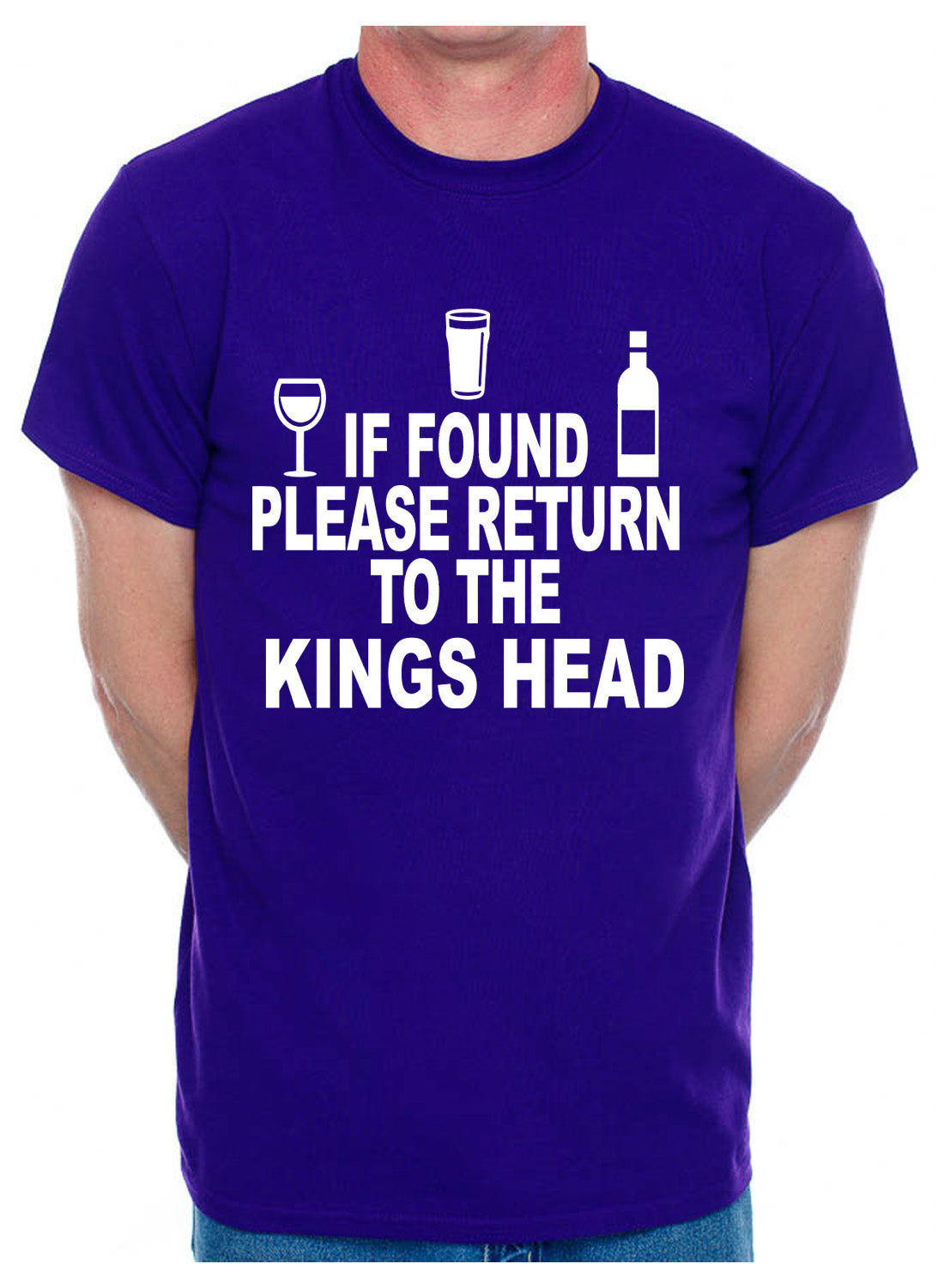 Custom Mens T-Shirt If Found Return To Kings Head Pub Choose Your Pub Name