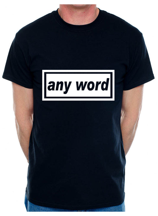 Customise Your Mens T-Shirt Any Word Choose A Name City Town Pub