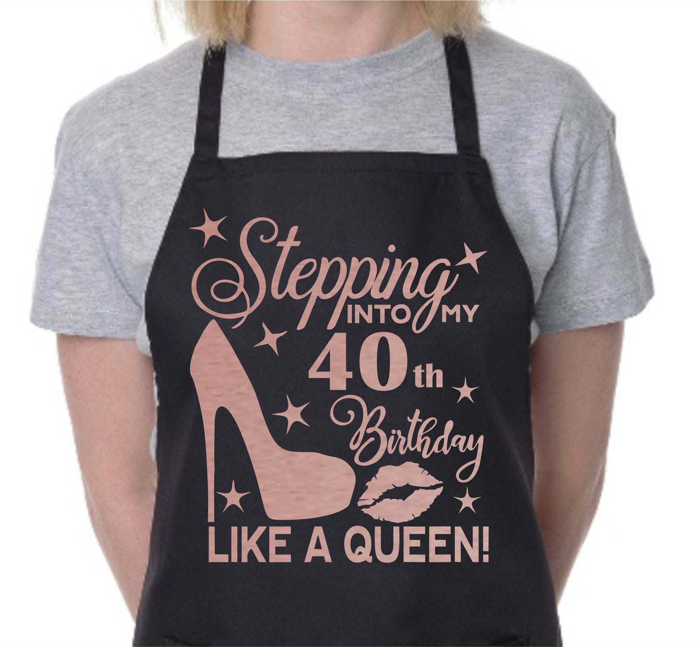 Personalised Ladies Apron Stepping Into My Birthday Like A Queen Add Any Age Funny BBQ Baking