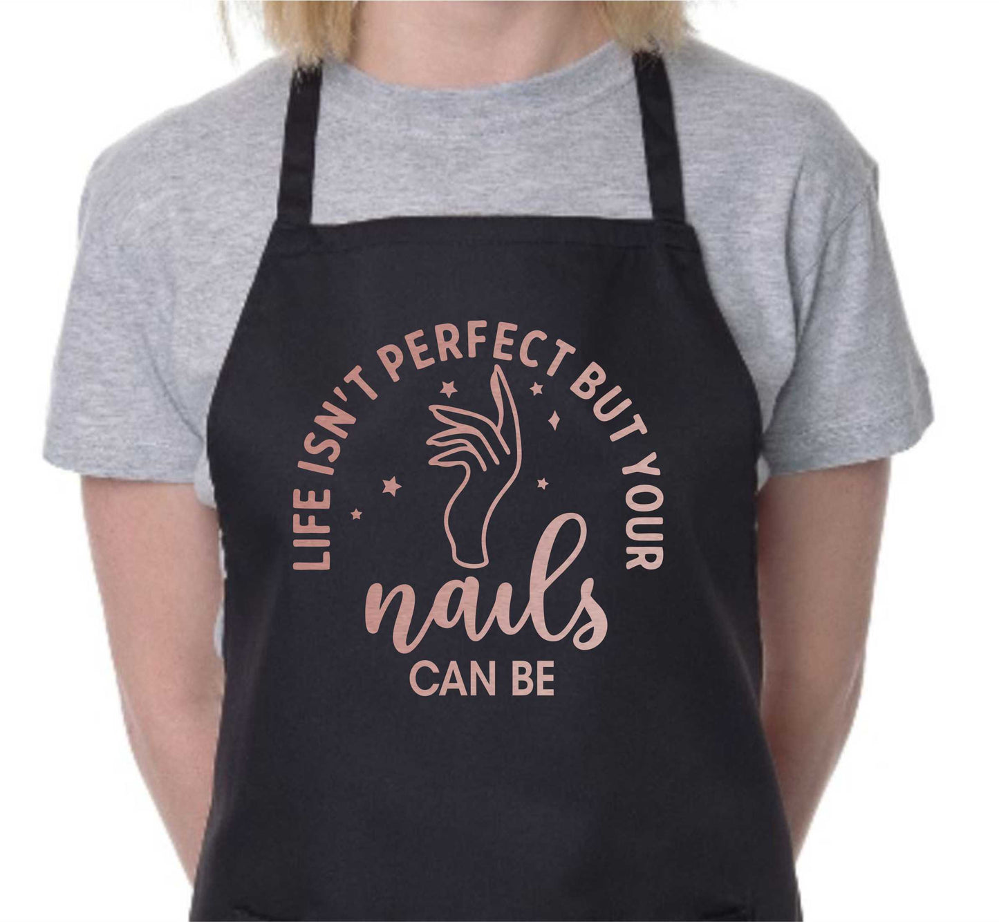 Life Isn't perfect Nails Can Be Work Apron Nail Salon Beauty Shop Funny