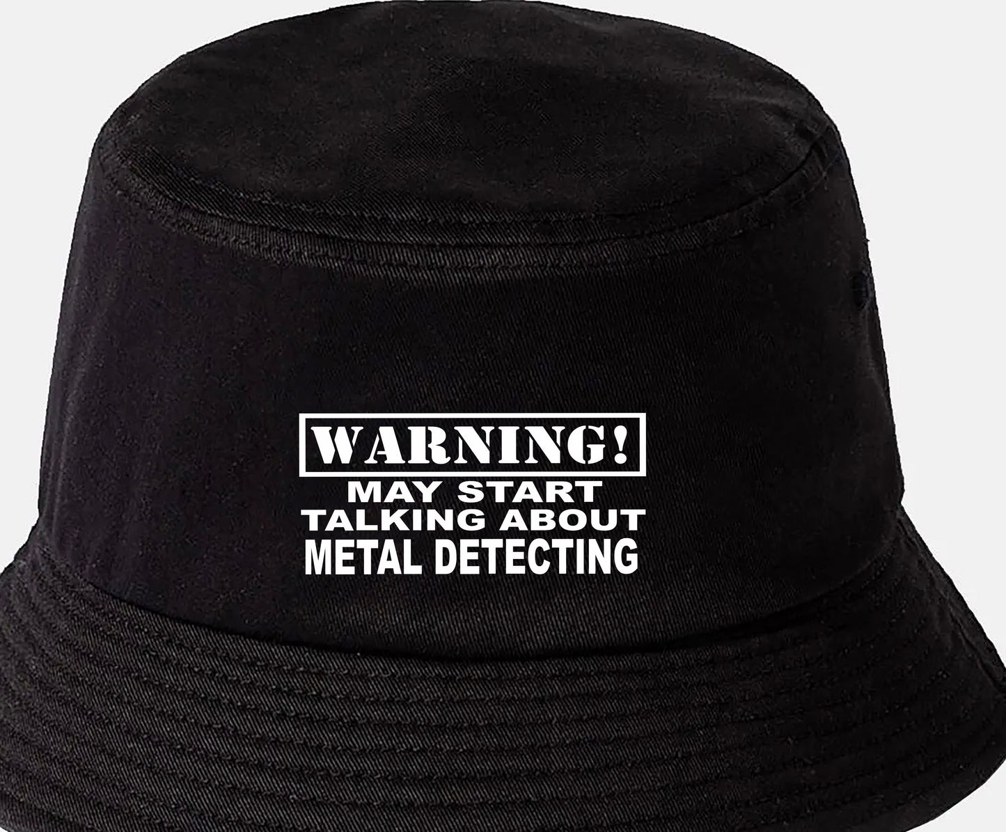 Warning May Talk About Metal Detecting Bucket Hat Gift for Men & Ladies