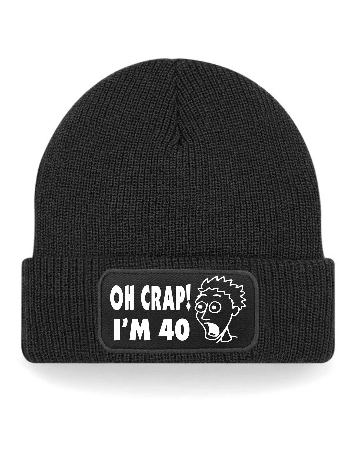 Oh Crap I'm 40 Beanie Hat 40th Birthday Gift For Men & Ladies