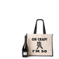 Oh Crap I'm 50 Tote Bag 50th Birthday Ladies Canvas Shopper