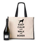 Keep Calm & Walk The Boxer Tote Bag Dog Lovers Ladies Canvas Shopper