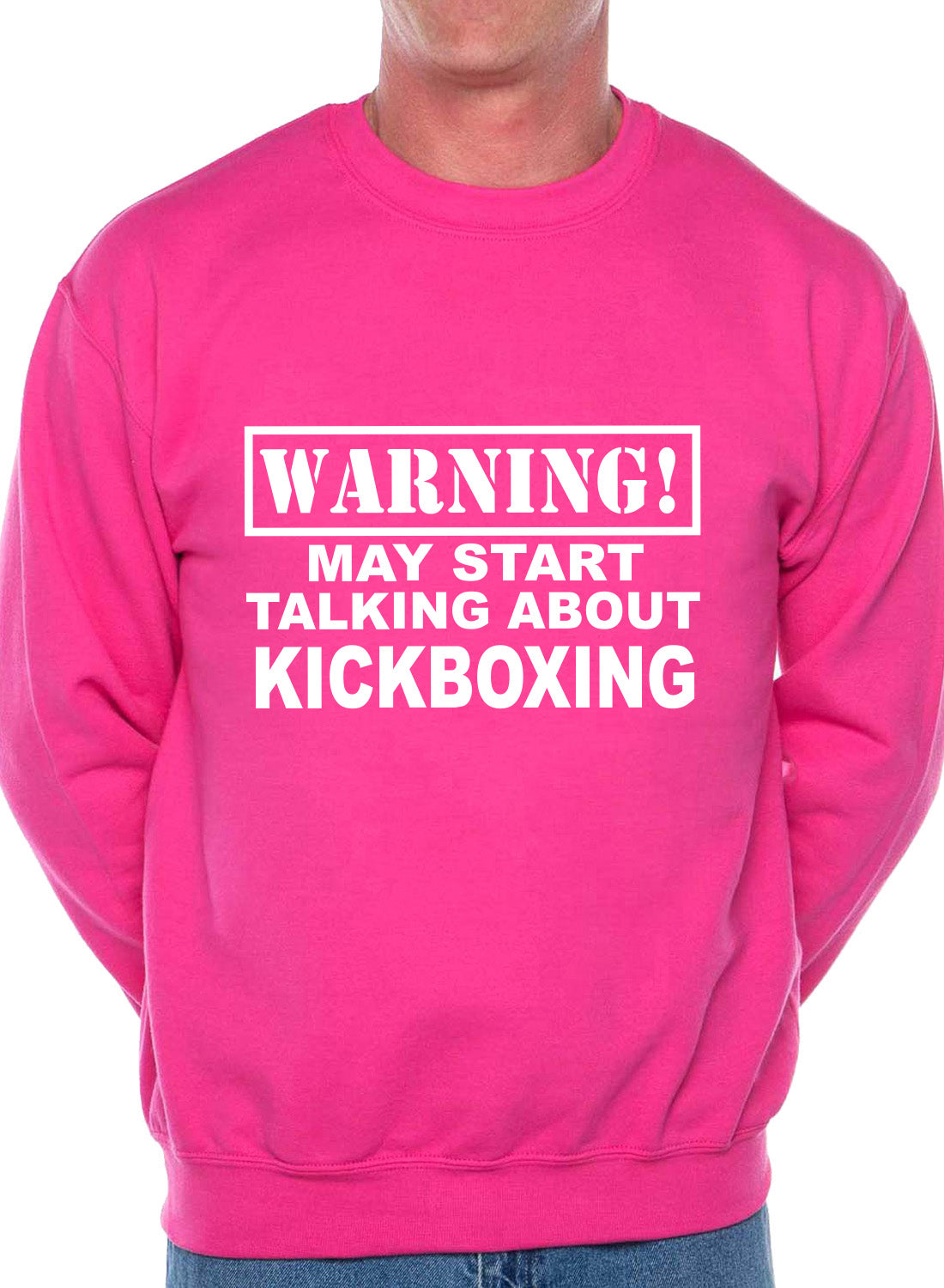 Warning May Talk About Kickboxing Martial Arts Sweatshirt