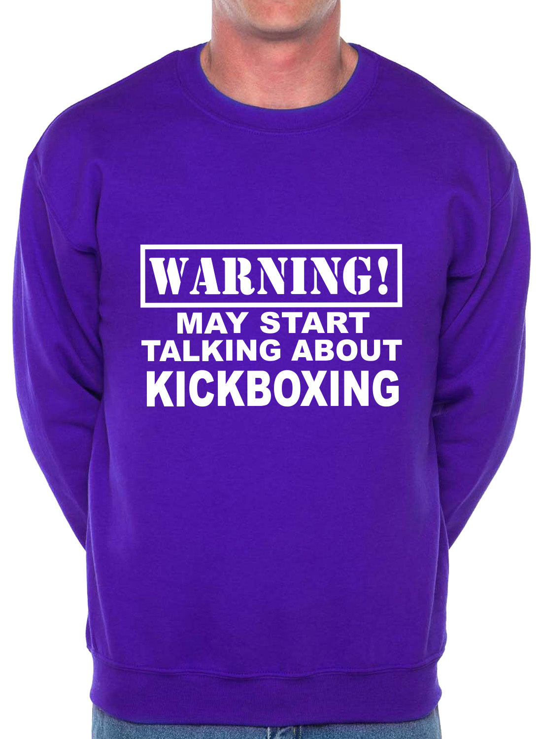 Warning May Talk About Kickboxing Martial Arts Sweatshirt