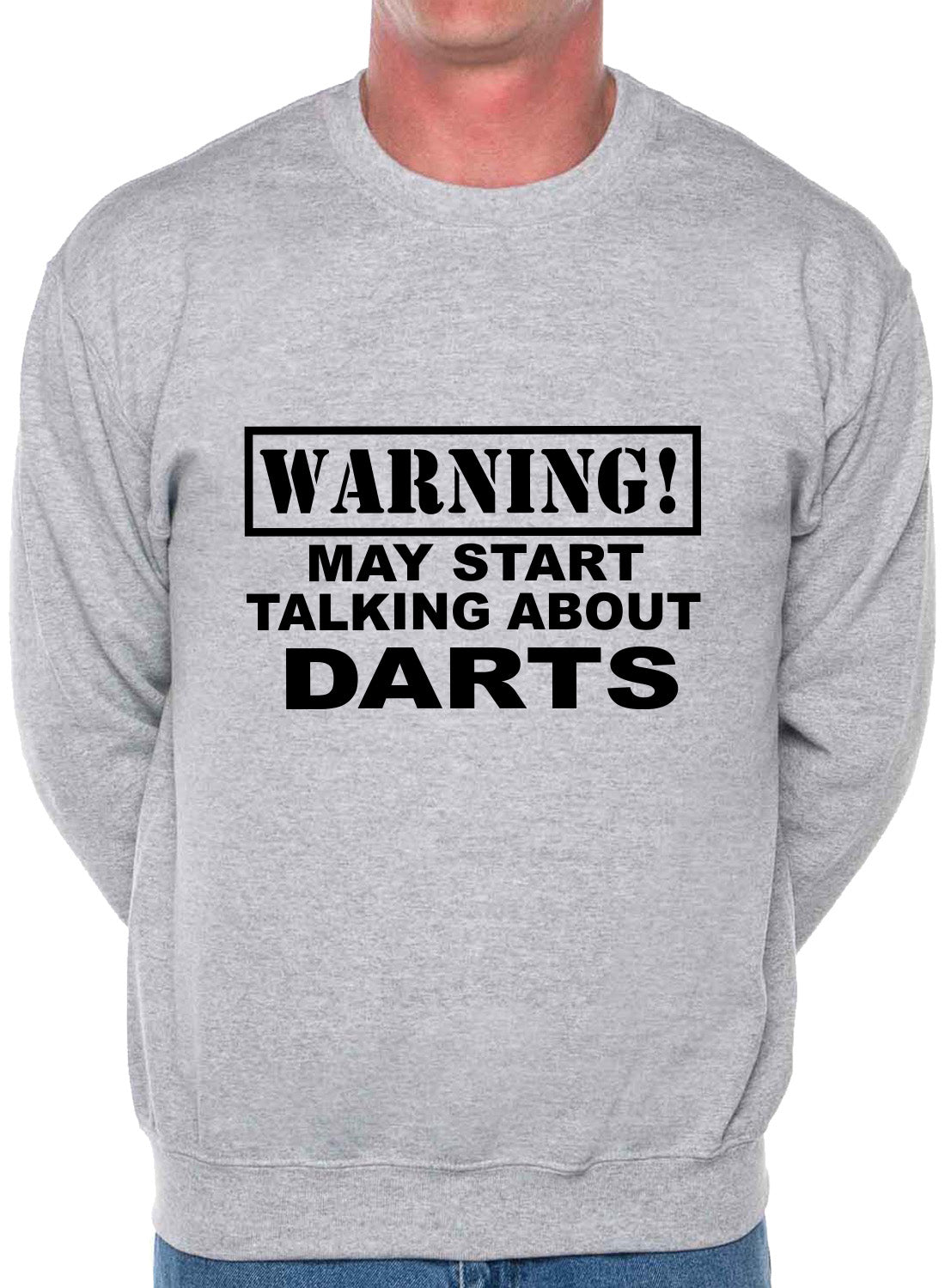 Warning May Talk About Darts Sweatshirt