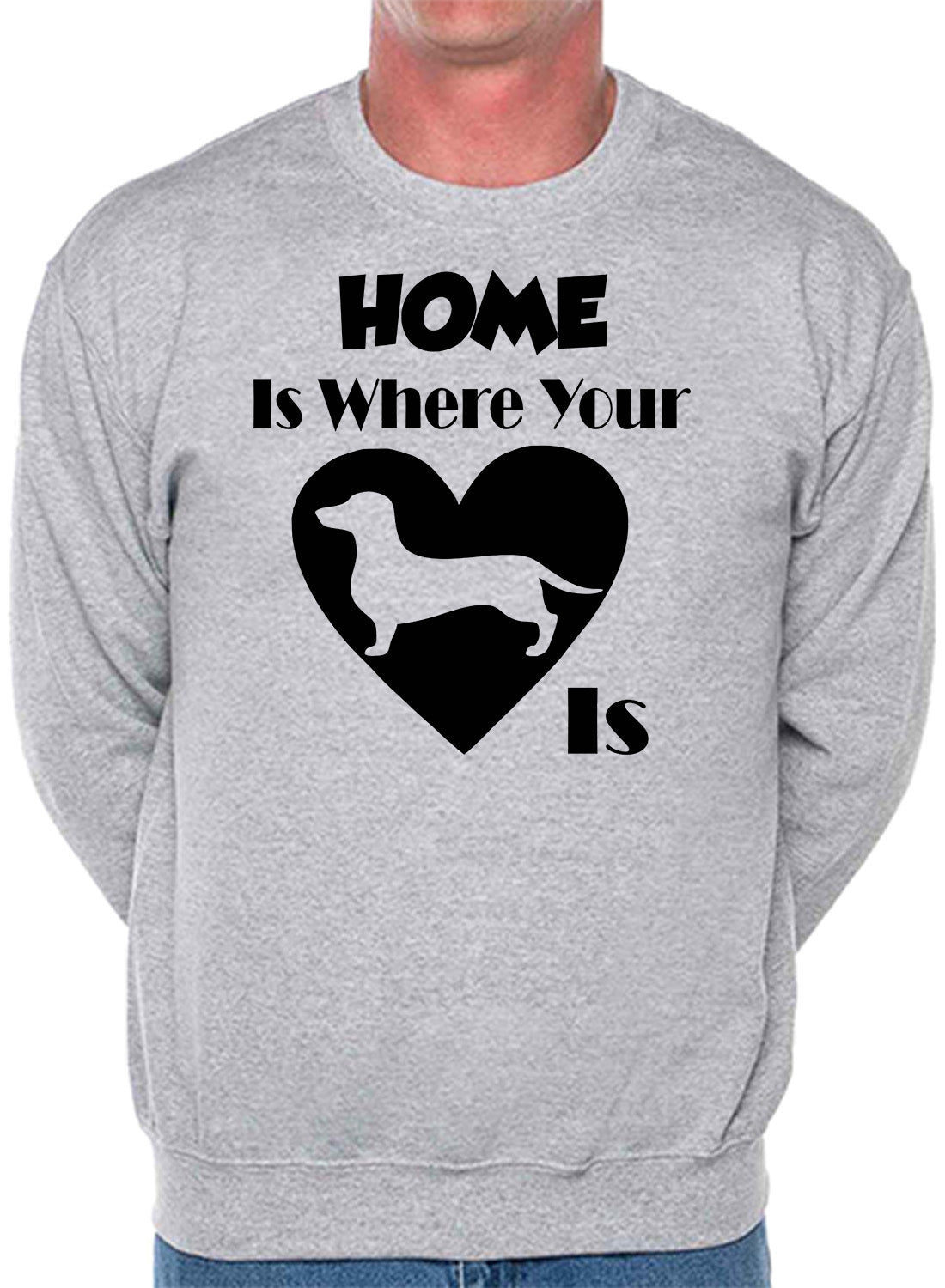 Home Is Where The Daschund Is Dog Lover Unisex Sweatshirt