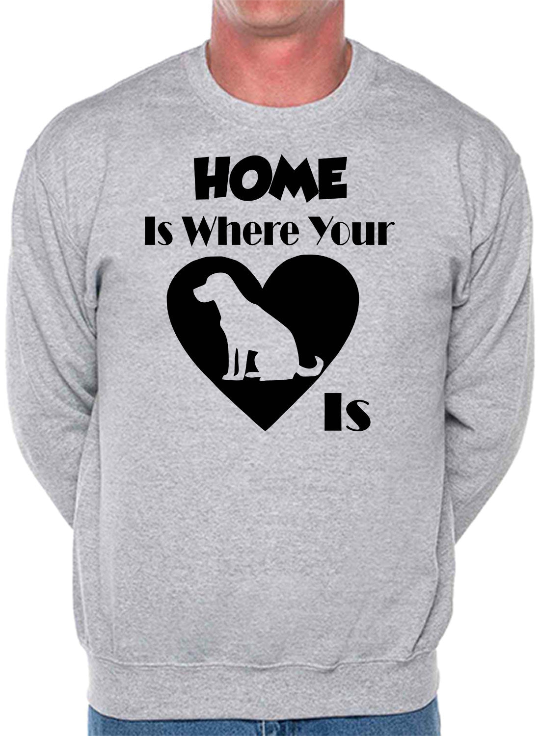 Home Is Where The Labrador Is Dog Lover Unisex Sweatshirt