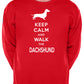 Keep Calm & Walk The Dachshund Dog Lover Unisex Sweatshirt