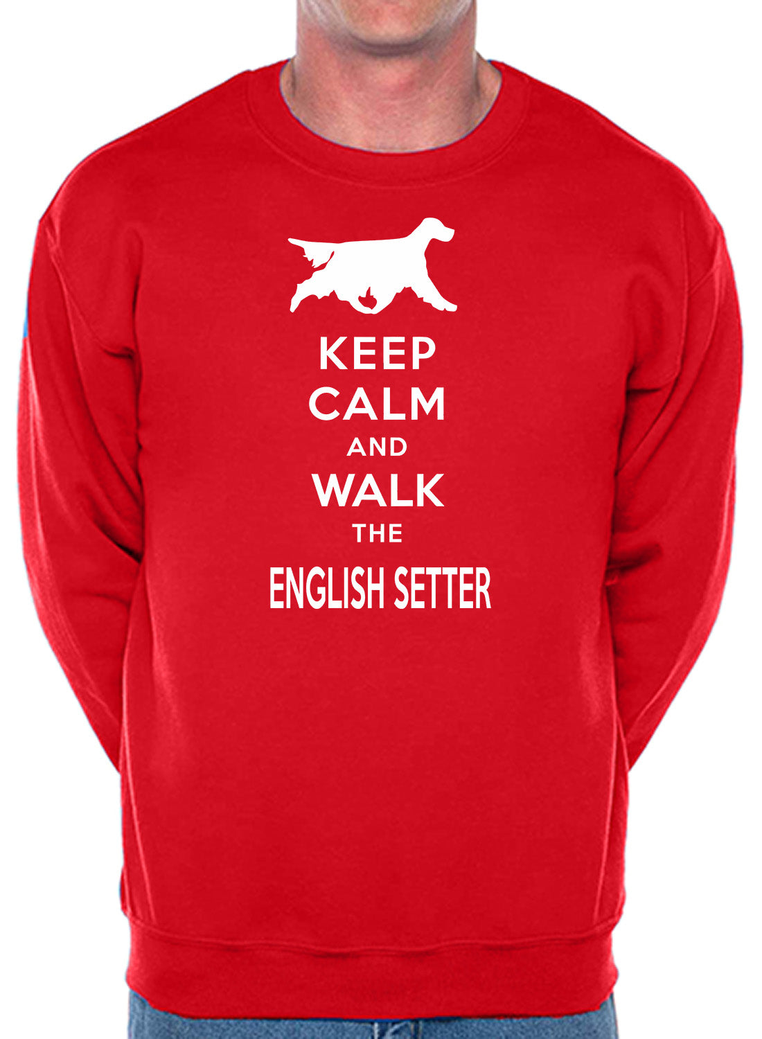 Keep Calm & Walk English Setter Dog Lover Unisex Sweatshirt