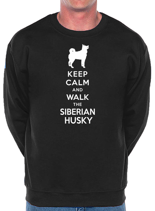 Keep Calm & Walk Siberian Husky Dog Lover Unisex Sweatshirt