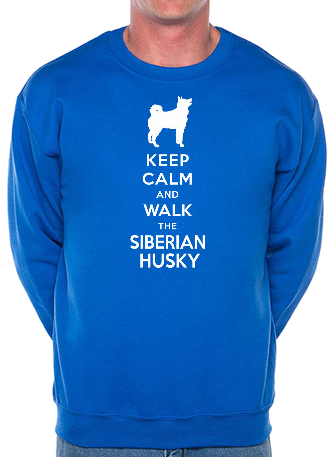 Keep Calm & Walk Siberian Husky Dog Lover Unisex Sweatshirt