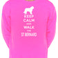 Keep Calm & Walk St Bernard Dog Lover Sweatshirt
