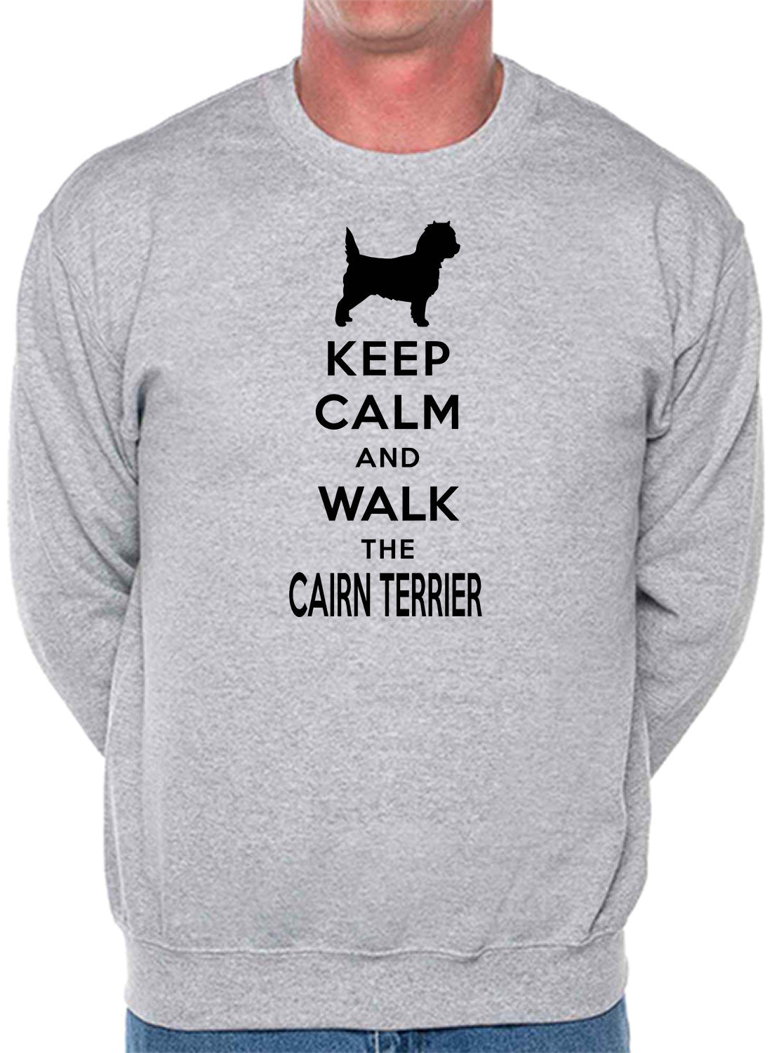 Keep Calm & Walk Cairn Terrier Dog Lover Sweatshirt