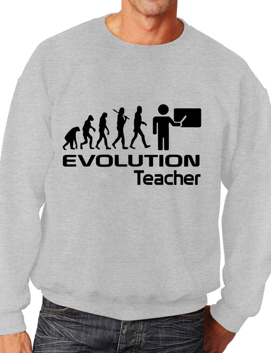 Evolution Of A Teacher Job Work Unisex Sweatshirt Sizes S-XXL