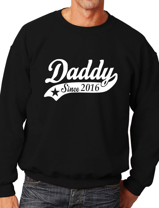 Daddy Since 2016 Mens Sweatshirt