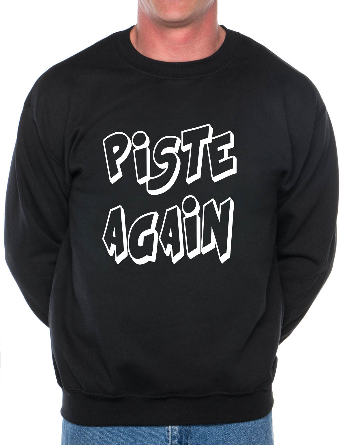 Piste Again Mens Sweatshirt