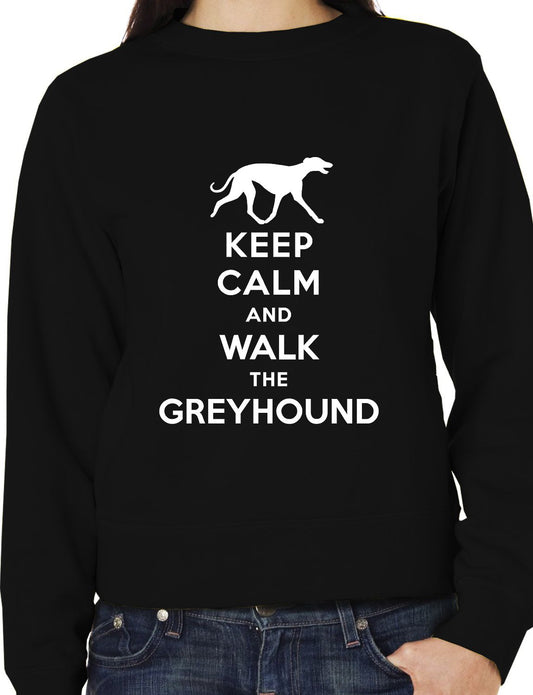 Keep Calm Walk Greyhound Dog Lovers Sweatshirt