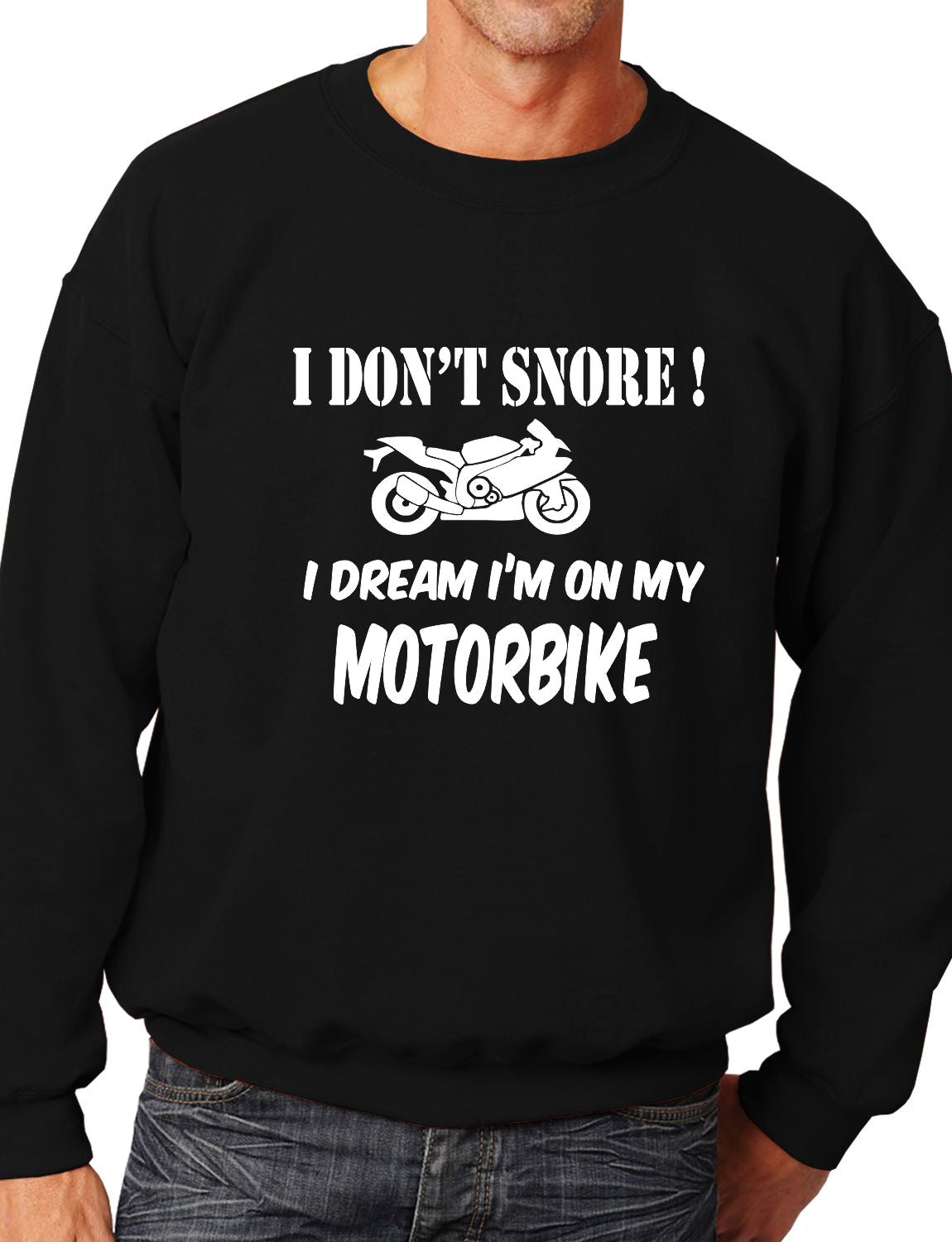 I Don't Snore Bikers Superbike Biker Mototrbike Sweatshirt