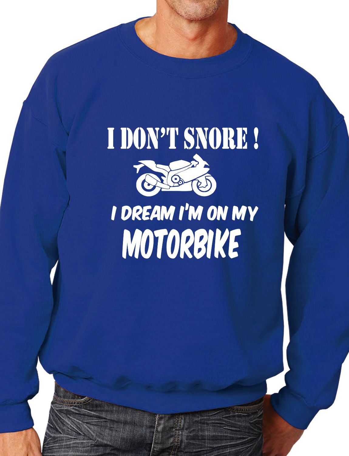 I Don't Snore Bikers Superbike Biker Mototrbike Sweatshirt