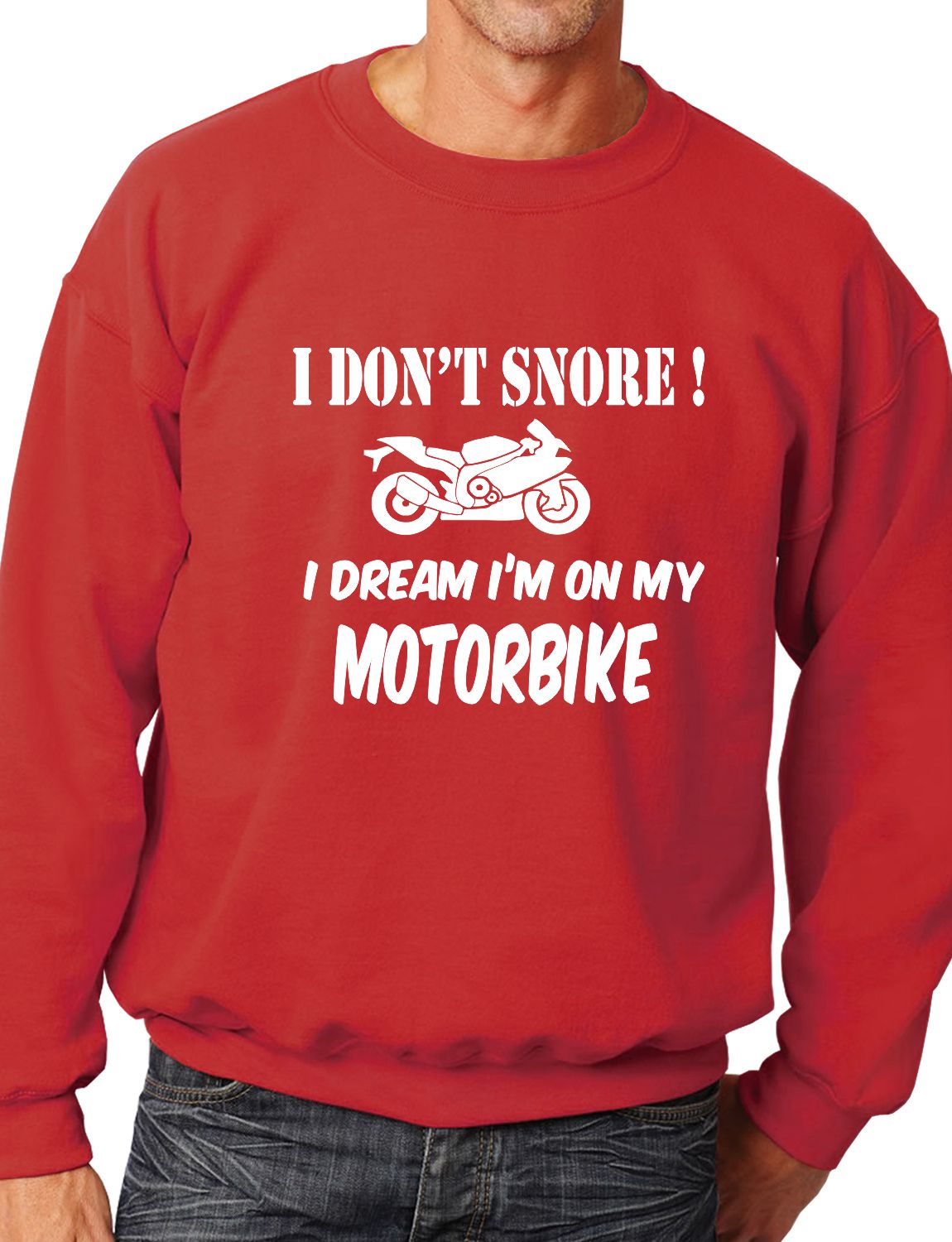 I Don't Snore Bikers Superbike Biker Mototrbike Sweatshirt