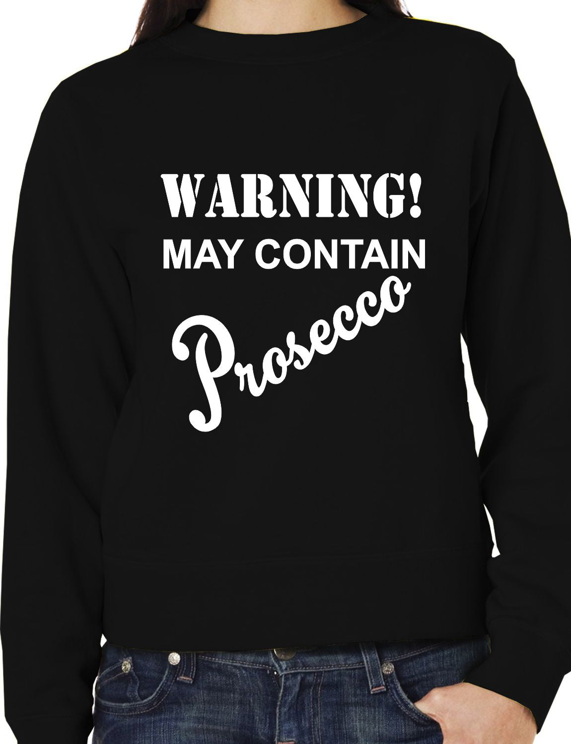 Warning Contains Prosecco Funny Drinks Sweatshirt