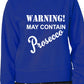 Warning Contains Prosecco Funny Drinks Sweatshirt