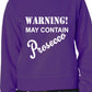 Warning Contains Prosecco Funny Drinks Sweatshirt