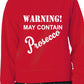 Warning Contains Prosecco Funny Drinks Sweatshirt