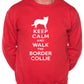 Keep Calm Walk The Border Collie Sweatshirt