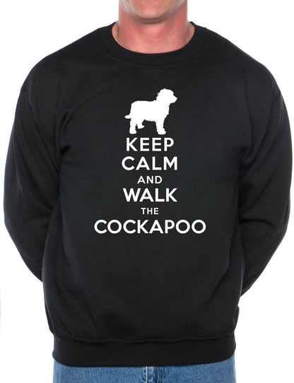 Keep Calm Walk The Cockapoo Sweatshirt