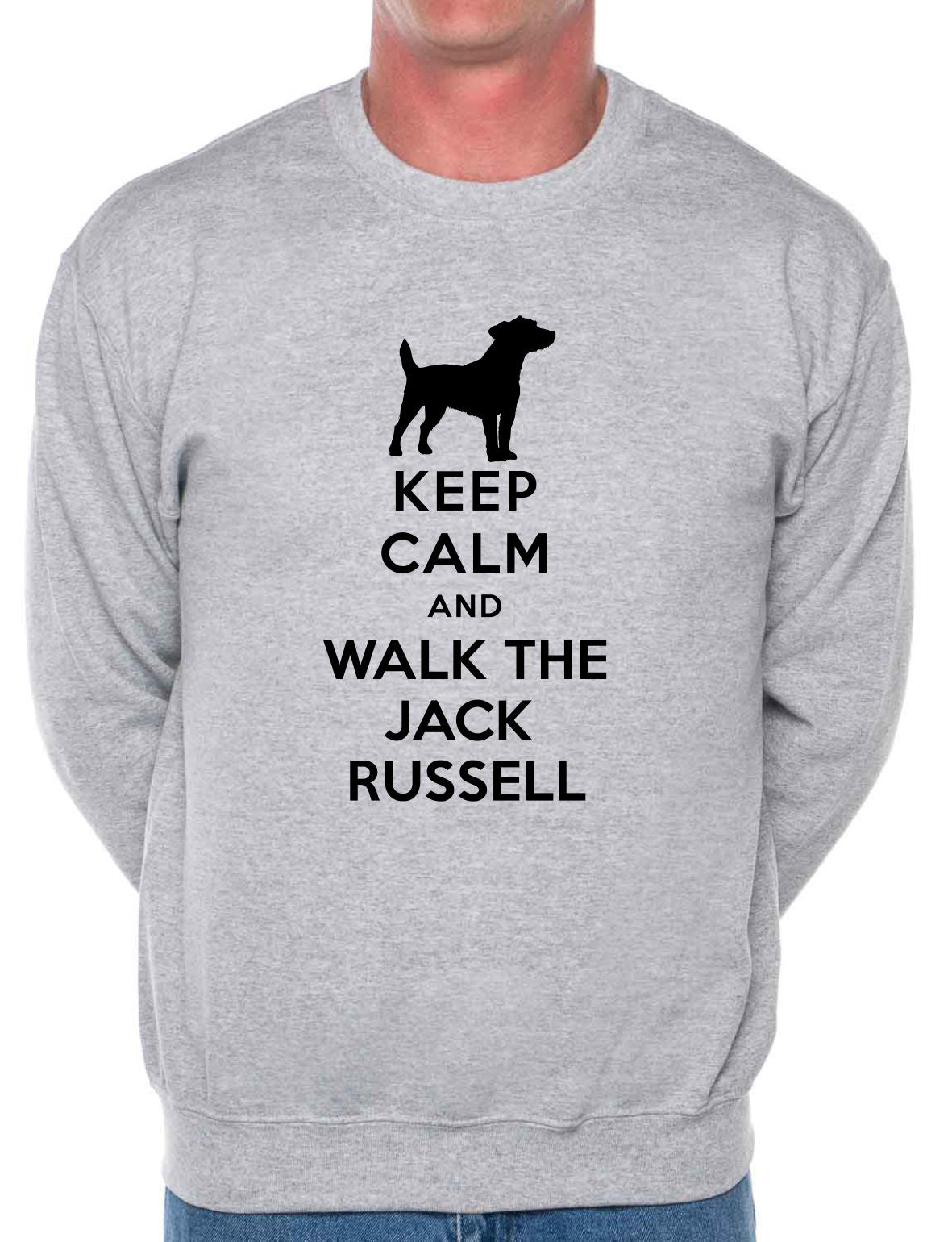 Keep Calm Walk The Jack Russell Sweatshirt