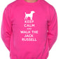 Keep Calm Walk The Jack Russell Sweatshirt