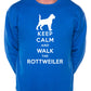 Keep Calm Walk The Rottweiler Sweatshirt