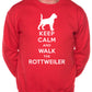 Keep Calm Walk The Rottweiler Sweatshirt